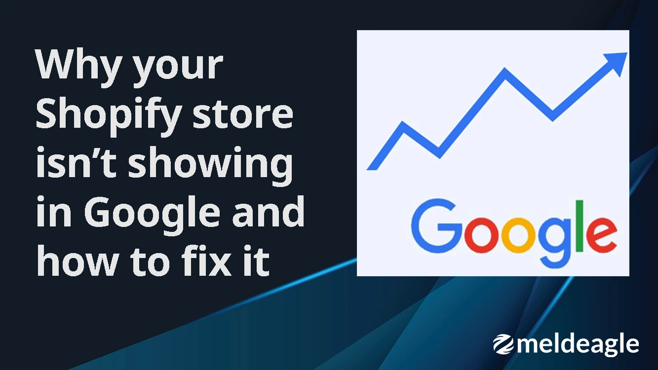 Why your Shopify store isn't showing in Google (and how to fix it)